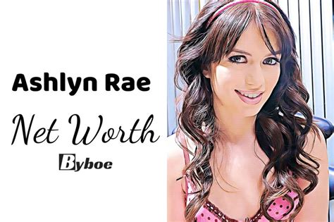 Ashlyn Rae Net Worth