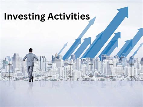 Assets and Investment Activites