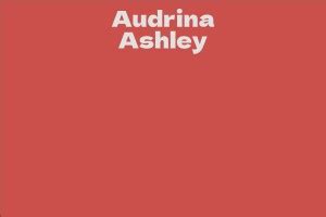 Audrina Ashley Biography and Personal Life