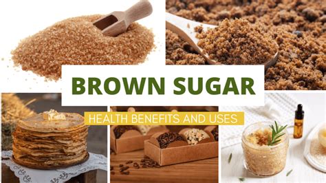 Benefits of Incorporating Brown Sugar in Your Culinary Creations