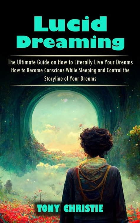 Beyond Sleep: Lucid Dreaming and the Enigmatic Visionary's Conscious Control