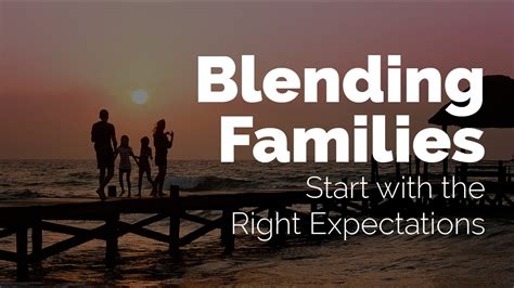 Blending Families: Creating a Fresh Start