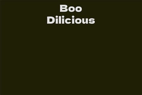 Boo Dilicious: Beyond the Glamour