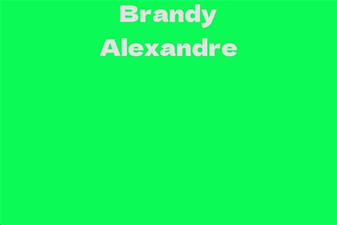 Brandy Alexandre's Impact on the Industry