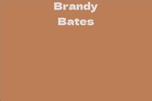 Brandy Bates: Net Worth and Assets