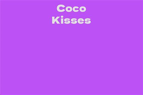 Breaking Down the Net Worth of Coco Kisses