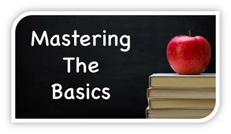 Breaking Through the Initial Challenges: Mastering the Basics