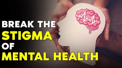 Breaking the Stigma: Challenging Society's Perception of Mental Health