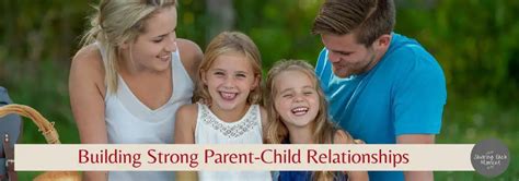 Building a Stronger Parent-Child Relationship