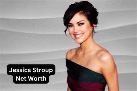 Calculating Jessica Stroup's Net Worth