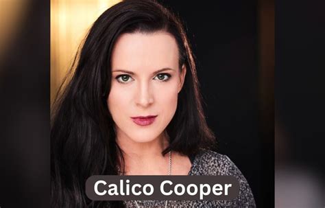 Calico Cooper's Rise to Fame