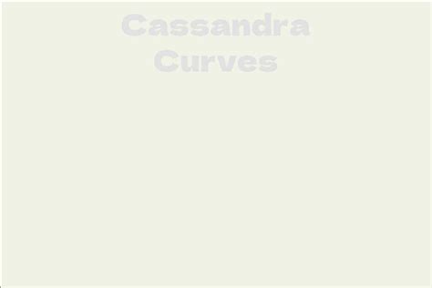 Career Accomplishments of Cassandra Curves