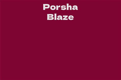 Career Journey of Porsha Blaze