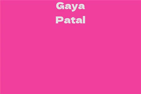 Career Successes of Gaya Patal