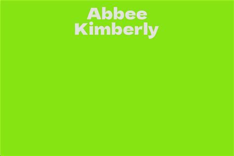 Career and Accomplishments of Abbee Kimberly