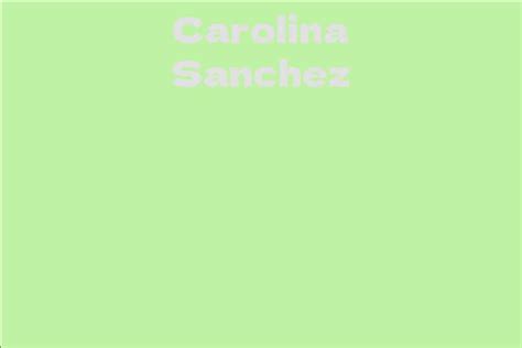 Carolina Sanchez Net Worth 2021