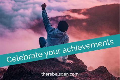 Celebrating Your Triumphs and Maintaining Your Achievements