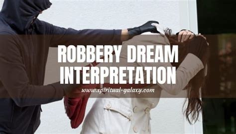 Common Elements in Dreams About Robbery: Their Significance