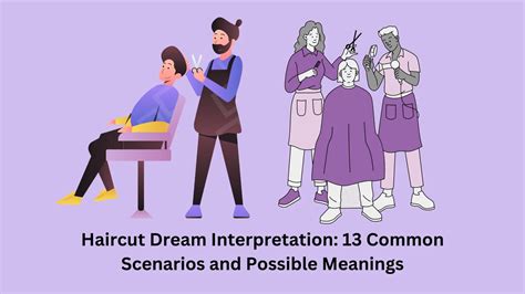 Common Scenarios in Haircut Dreams and Their Interpretations