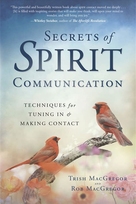 Communication Beyond the Grave: Unraveling the Secrets of Spirit Communication