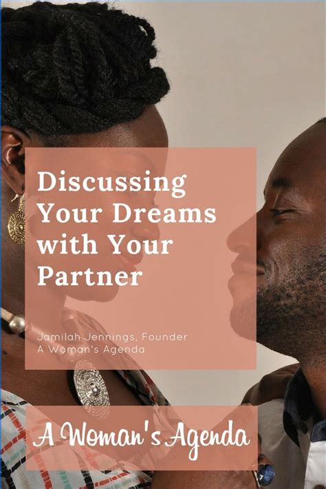 Communication is Key: Discussing Your Dream with Your Partner