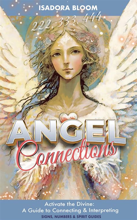 Connecting with the Divine: Understanding Angelic Communication