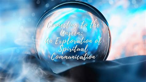 Connecting with the Other Side: Exploring the Spiritual Dimensions of Dream Communication