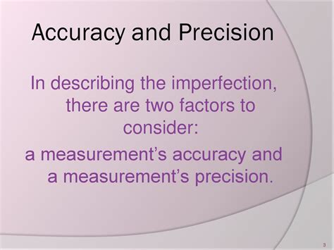 Considering Factors in Precision and Accuracy