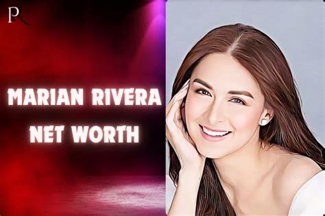 Counting the Cash: Marian Rivera's Net Worth Revealed