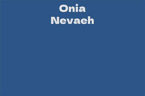 Counting the Coins: Unveiling Onia Nevaeh's Net Worth and Earnings