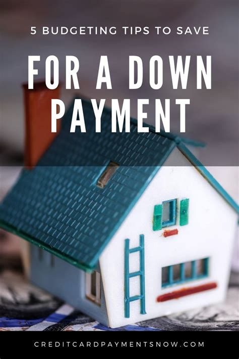 Create a Budget and Save for the Down Payment