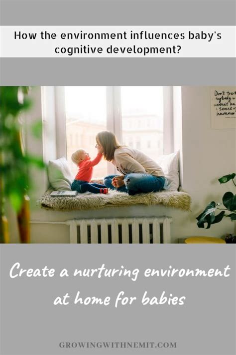 Creating a Nurturing Environment to Foster Your Baby's Growth and Development