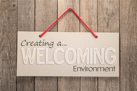 Creating a Welcoming Environment