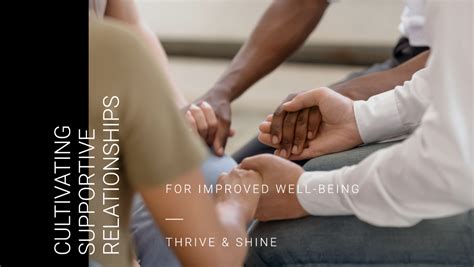 Cultivating Supportive Relationships: Anchors in the Midst of Turmoil