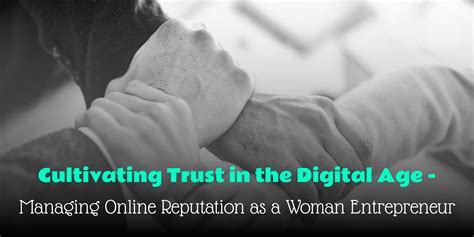 Cultivating Trust in the Digital Era