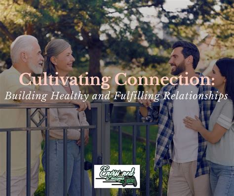 Cultivating a Healthy and Fulfilling Relationship