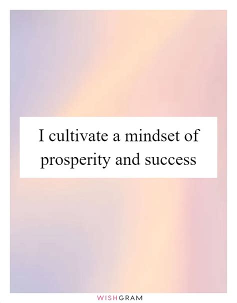 Cultivating a Prosperity Mindset for Achieving Success