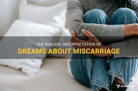 Cultural and Historical Perspectives: Interpreting Dreams of Miscarriage