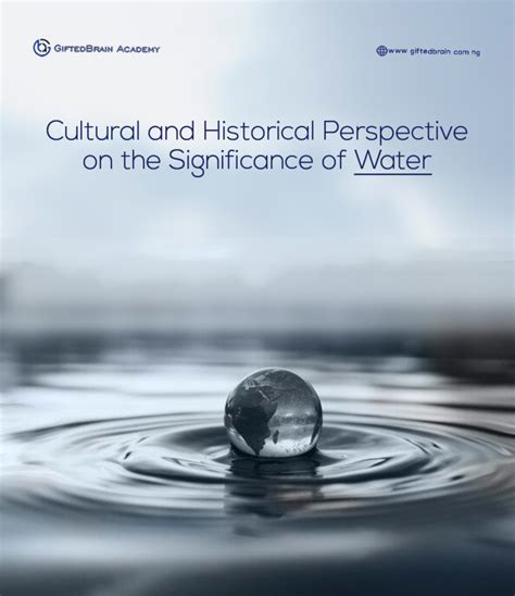 Cultural and Historical Significance of Water and Dwellings