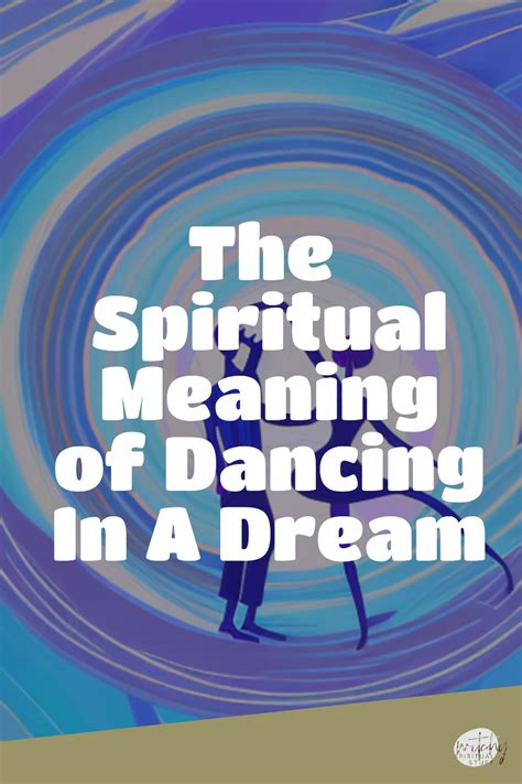 Cultural and Spiritual Beliefs Surrounding Dance in Dreams