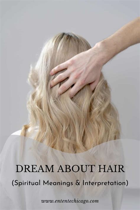 Cultural and Spiritual Meanings of Hair in Dreams