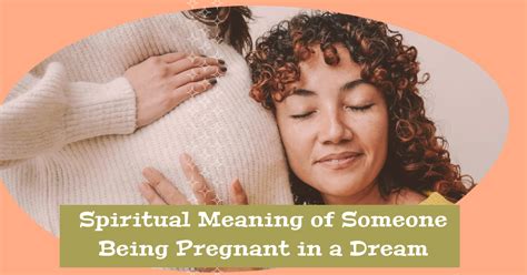 Cultural and Spiritual Perspectives on Interpreting Pregnancy Dreams