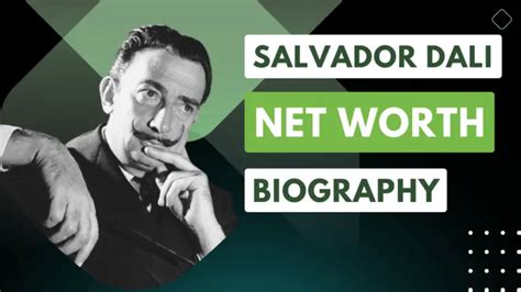 Dali's Net Worth and Financial Success