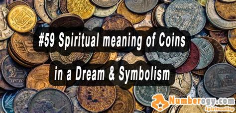 Deciphering the Cryptic Significance of Coins in the Realm of Dreams