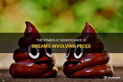 Deciphering the Enigmatic Significance of Experiencing the Aroma of Feces in Dreams