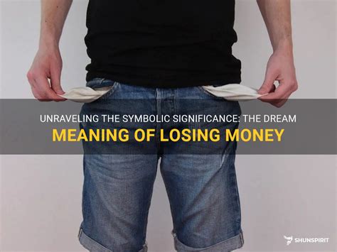 Deciphering the Psychological Significance Behind Dreaming of Losing Financial Resources