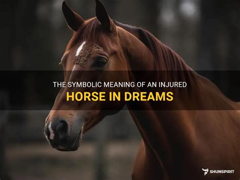 Deciphering the Significance of an Injured Stallion in Dreamscapes
