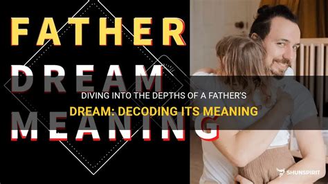 Decoding the Deeper Significance of Father's Violent Actions in Dreams