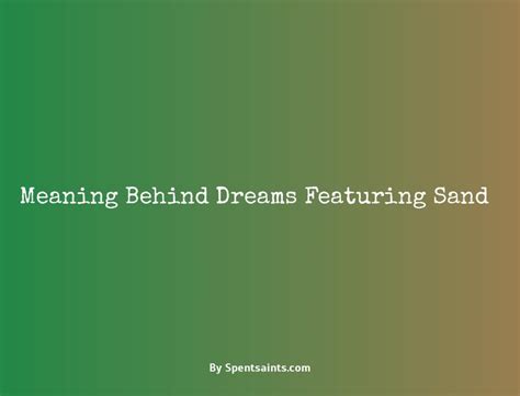 Decoding the Meaning of Sand in Dreams