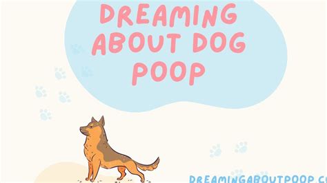 Decoding the Significance of Contacting Canine Feces in One's Dreams